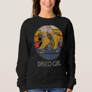 Disco Girl 70's 80 Vintag Disco 1 Sweatshirt