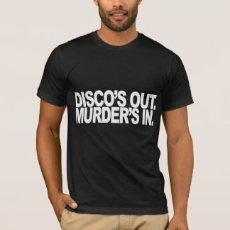 Disco heraus. Mordes herein T-Shirt