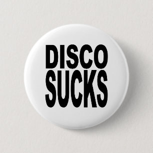 Disco ist zum Kotzen Button