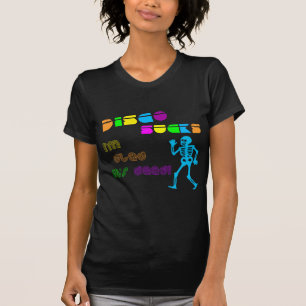 Disco ist zum Kotzen T-Shirt