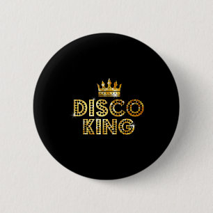 Disco-König Funky Vintage 70er 80er für Tanzpartys Button