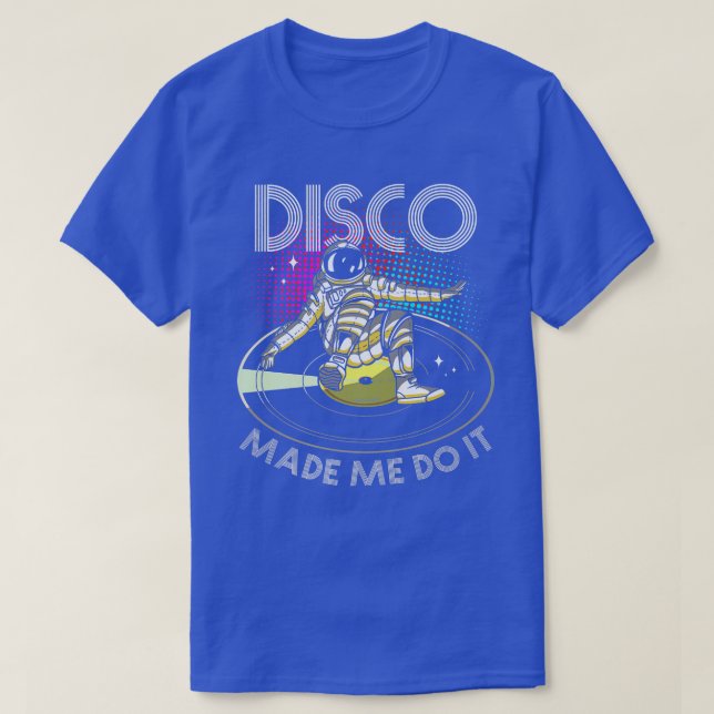 Disco machte Me Do it Astronaut DJ T-Shirt (Design vorne)