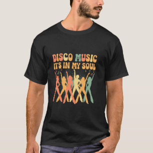 Disco-Musik Es Ist In Meiner Seele Vintage 70er Da T-Shirt