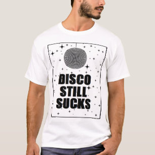 Disco noch ist zum Kotzen T-Shirt