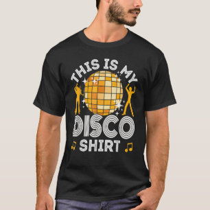 Disco Outfit Women Men 70er & 80er Kostüme Dies is T-Shirt