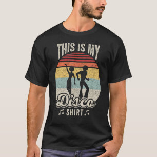 Disco Party Dance Geschenk Vintag Retro Disco 70er T-Shirt
