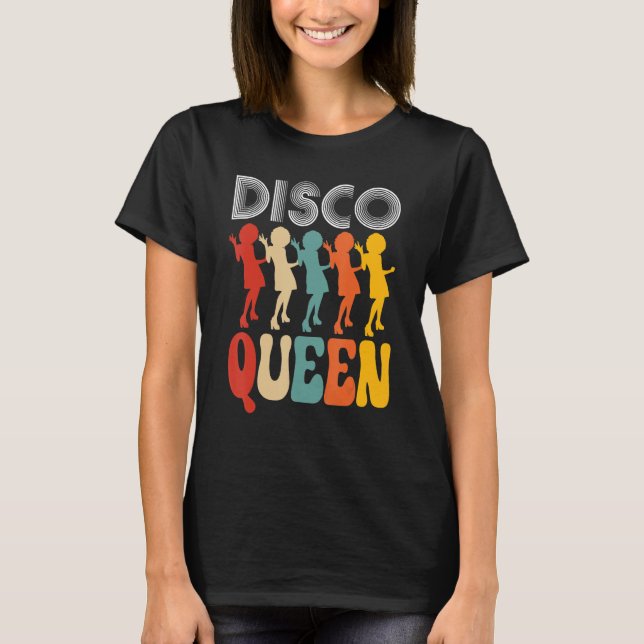 Disco Queen Girls Liebe Tanzen 70er Musik T-Shirt (Vorderseite)