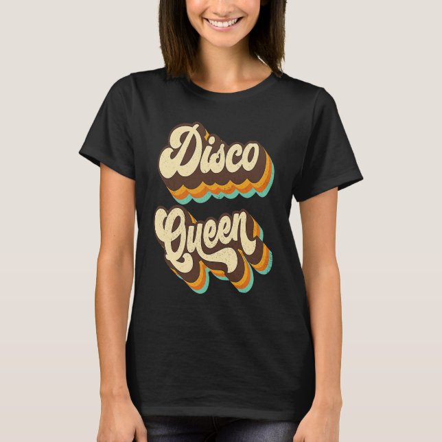 Disco Queen Retro 70er 60er Disco Dance Party Wome T-Shirt (Vorderseite)