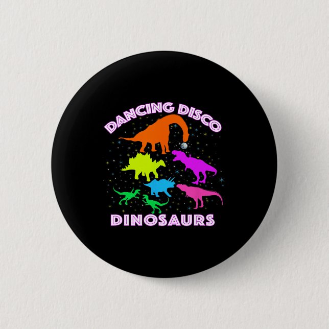 Disco tanzende Dinosaurier beweisen, dass sie ein  Button (Vorderseite)