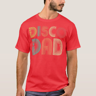 Disco Vater Retro Vintag Dancing Party 70er 80er 9 T-Shirt