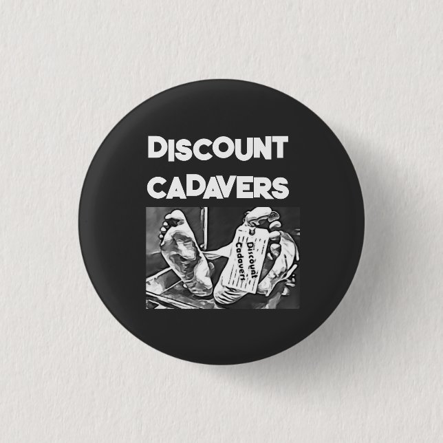 Discount Cadavers Pin Button (Vorderseite)