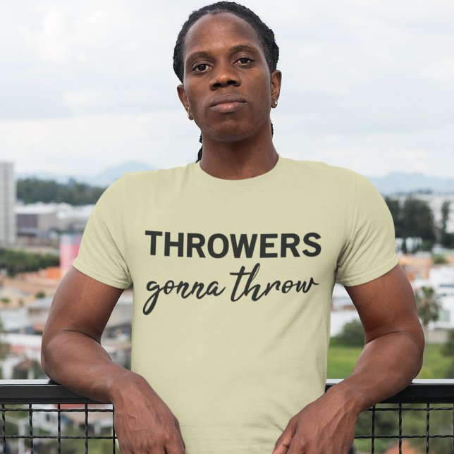 Discus Throwers Gonna wirbeln Funny Throwing T-Shirt (Von Creator hochgeladen)