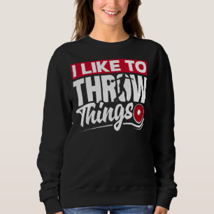 Discus Throwing Discus Thrower Track und Field lik Sweatshirt