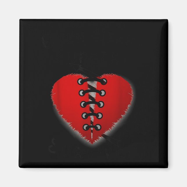 Disease Awareness Open Heart Surgery Survivor Ed H Magnet (Vorne)