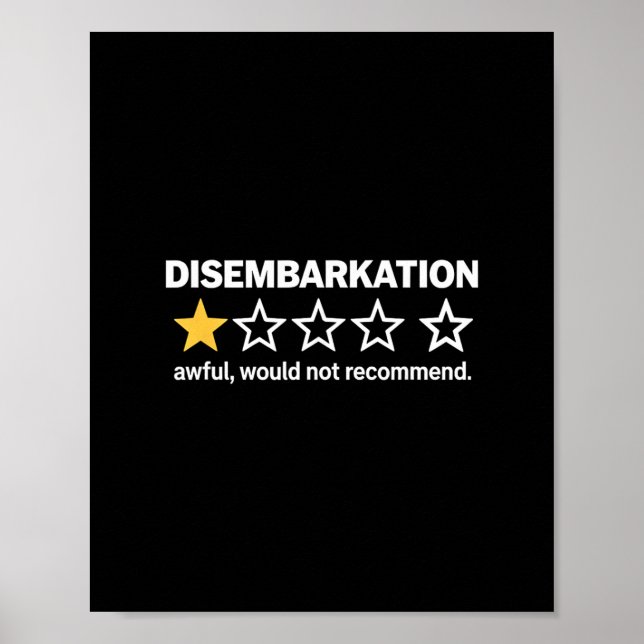 Disembarkation Awful Would Not Recommend Funny Cru Poster (Vorne)