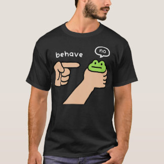 Dishonest Frog Funny Frog Meme Behave No Animals T-Shirt