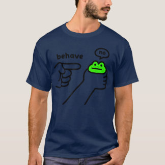 Dishonest Frog Meme Behave No Funny Frog Meme Sayi T-Shirt