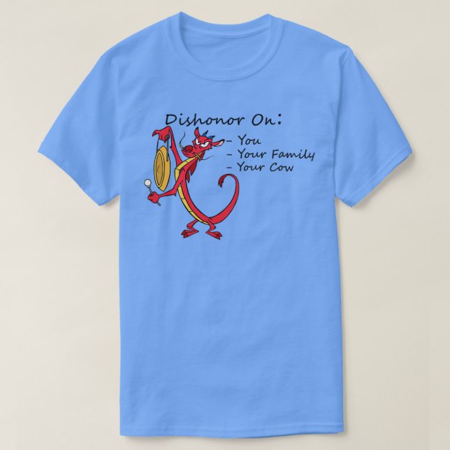 Dishonor on you your family your cow 2  T-Shirt (Design vorne)