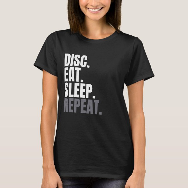 Disk Eat Sleep Wiederholung Shirt für Männer, Disk (Vorderseite)