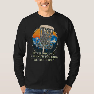 Disk Golf Cursing ist zu laut Vater Jokes Spaß T-Shirt