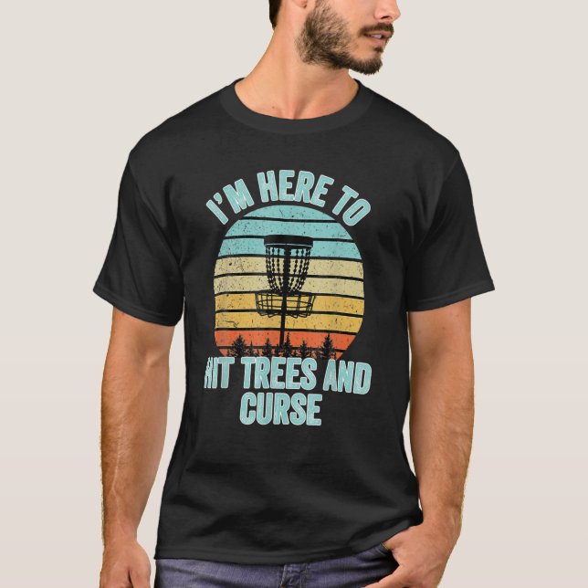 Disk Golf Funny Hit Trees und Curse Retro Disk Gol T-Shirt (Vorderseite)