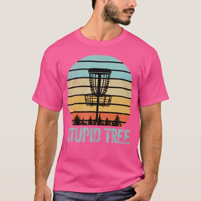 Disk Golf Funny Stupid Tree Disk Golf T-Shirt (Vorderseite)
