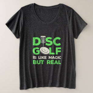Disk Golf ist wie Magie, aber real Große Größe T-Shirt