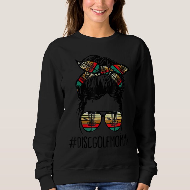 Disk Golf Momma Life Messy Bun Glasses Disk Golf L Sweatshirt (Vorderseite)