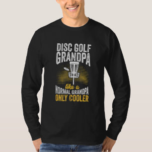 Disk Golf Opa wie eine normale Frisbee Frolf Disk T-Shirt