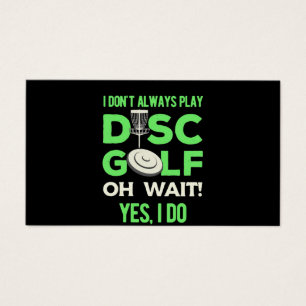 Disk Golf Player Ich spiele nicht immer Golf spi