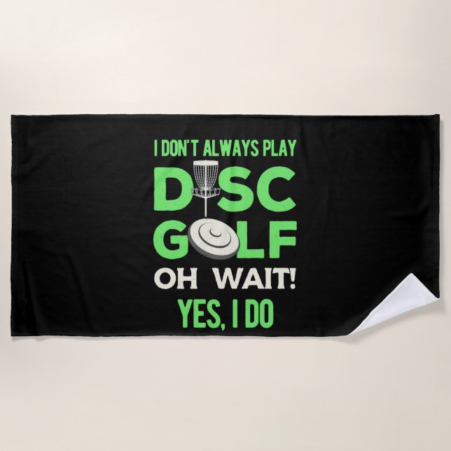 Disk Golf Player | Ich spiele nicht immer Golf spi Strandtuch (Vorderseite)