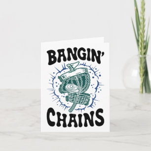 Disk Golf Player Sprichwort Bangins Chains Funny G Karte