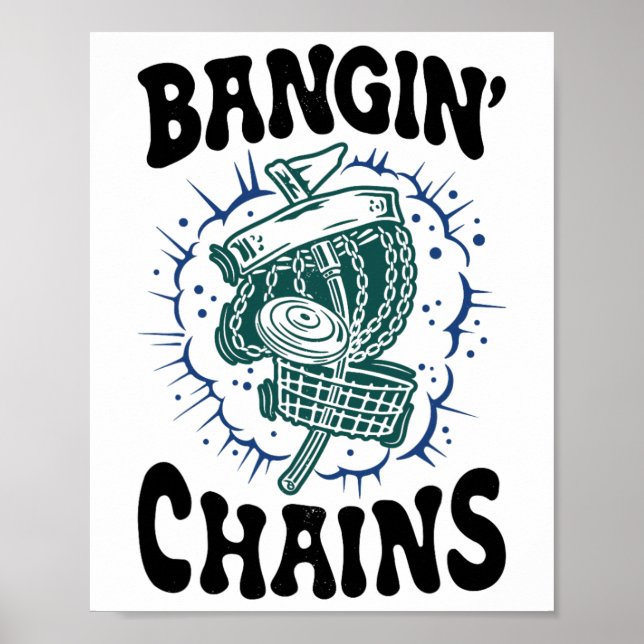 Disk Golf Player Sprichwort Bangins Chains Funny G Poster (Vorne)
