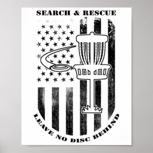 Disk Golf Search and Rescue Verlasst keine Festpla Poster