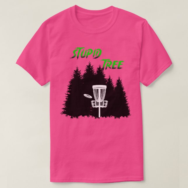 Disk Golf Stupid Tree Funny Disk Golf Player Sport T-Shirt (Design vorne)