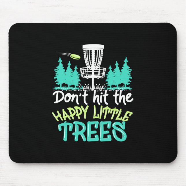 Disk Golf trifft die glücklichen kleinen Bäume Mousepad (Vorne)
