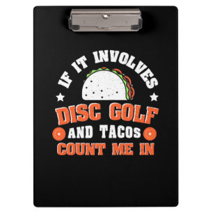 Disk Golf und Tacos zählen mich Klemmbrett