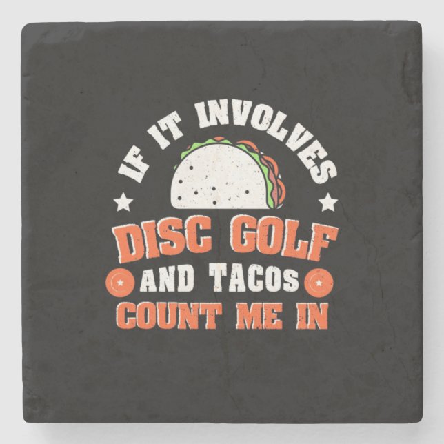 Disk Golf und Tacos zählen mich Steinuntersetzer (Vorderseite)