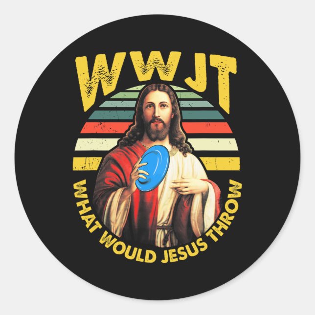 Disk Golf Was Jesus würde Frisbee Golf Wwjt werfen Runder Aufkleber (Vorderseite)
