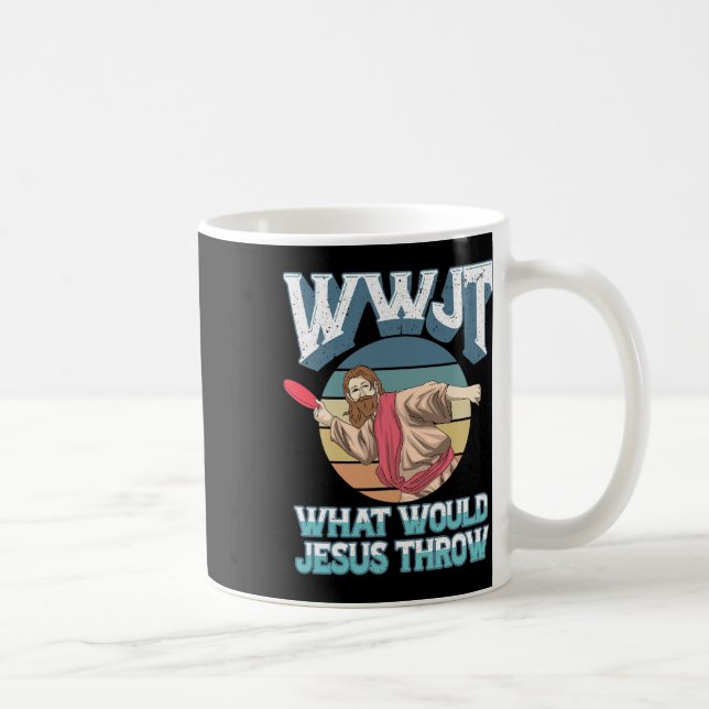 Disk Golf Wwjt Was Jesus würde Frisbee Golf werfen Kaffeetasse (Rechts)
