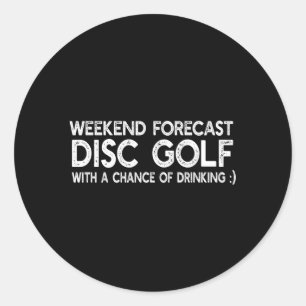 Disk Golfer Frisbee Golfing Weekend Forecast Disk Runder Aufkleber