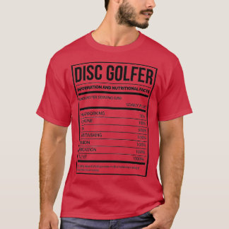 Disk Golfer Funny Disk Golf Nutrition Label 3 T-Shirt