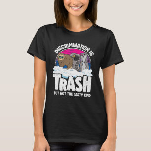 Diskriminierung ist Trash Opossum Raccoon Bisexual T-Shirt