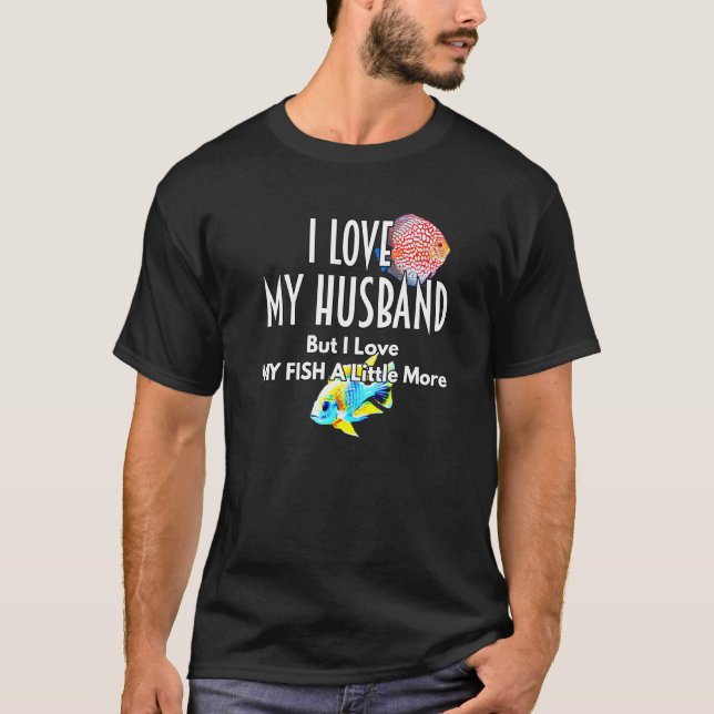 Diskus Afrikanischer Cichlide Liebt Ehemann Fisch  T-Shirt (Vorderseite)