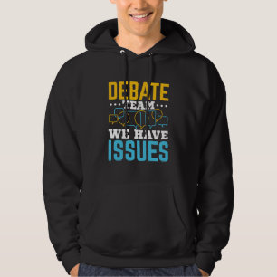 Diskussionsteam, das wir haben Probleme Hoodie