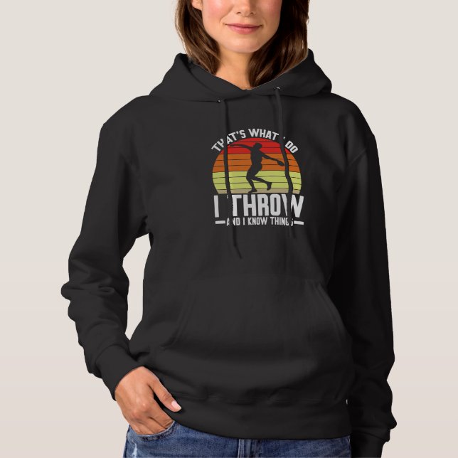 Diskuswerfer I Werfe & I Kenne Dinge Diskuswurf Hoodie (Vorderseite)