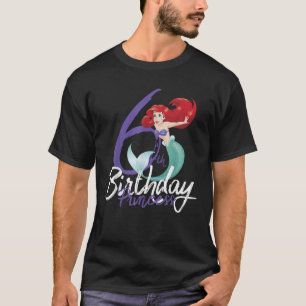 Disney The Little Mermaid Ariel 6. Geburtstagsprin T-Shirt