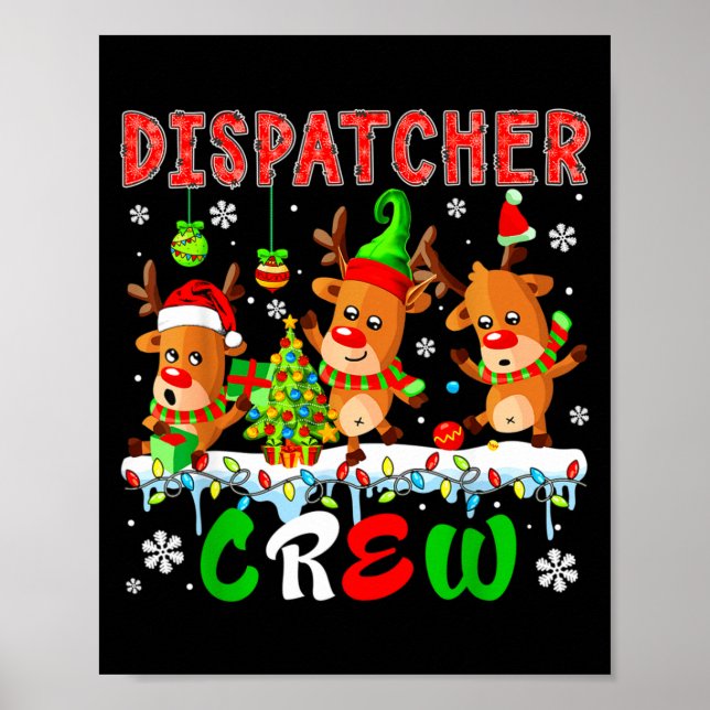 Dispatcher Crew Three Cute Santa Elf Reindeers Xma Poster (Vorne)