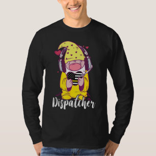 Dispatcher Gnome Funny 911 Operator Dispatch Emerg T-Shirt