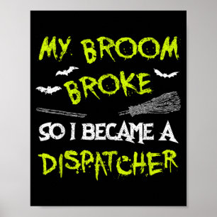 Dispatcher Halloween Kostüm Shirt Lustig Einfach F Poster